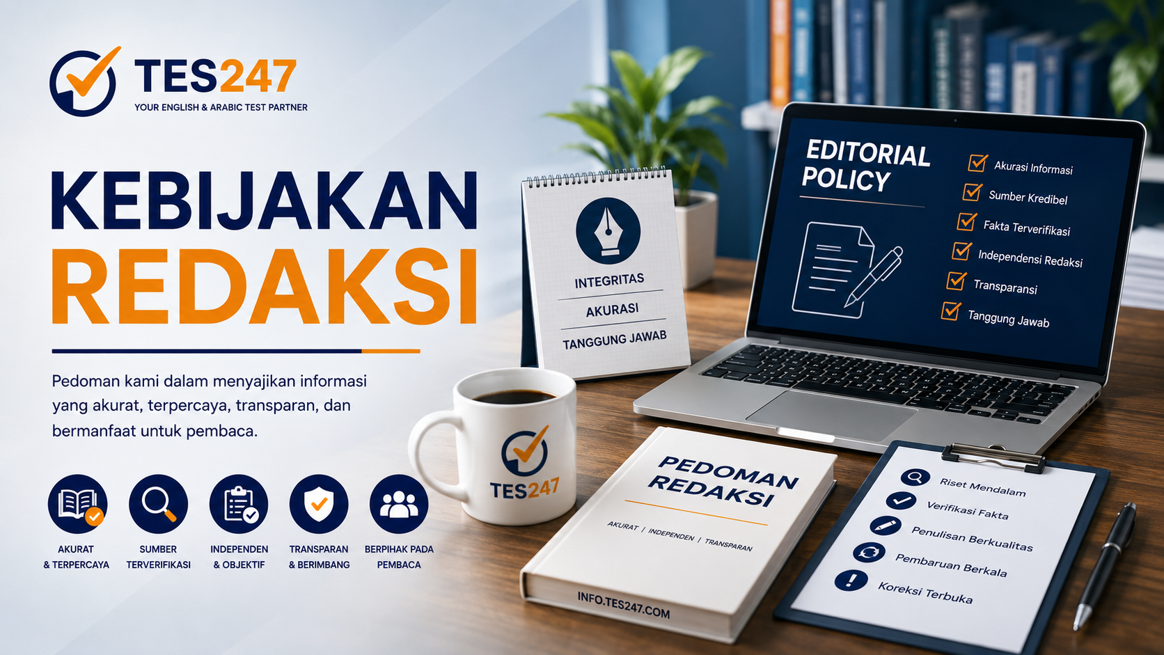 Kebijakan Redaksi Informasi Tes247